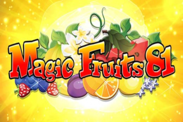 Magic Fruits 81 Slot game – How to play and Where to play?