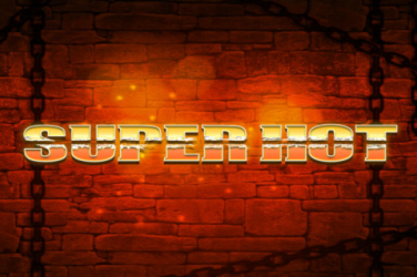 Super Hot Slot game – How to play and Where to play?