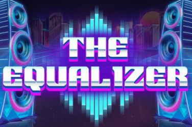 The Equalizer slot review – Free play DEMO