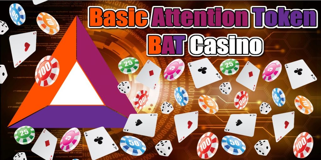 Basic Attention Token BAT Casino - cards, dice, chips