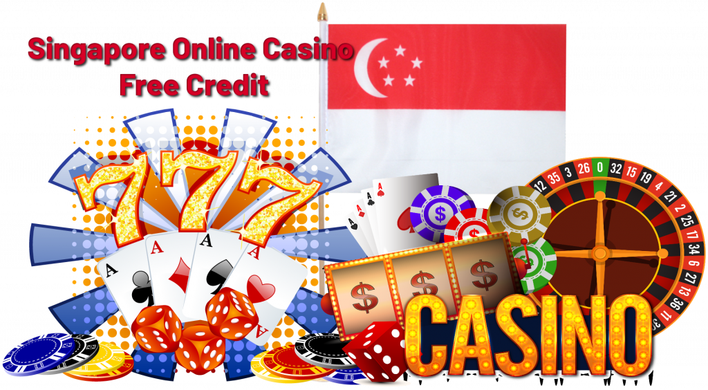 singapore online casino free credit - flag, games, slots, roulette, aces, dice, 777
