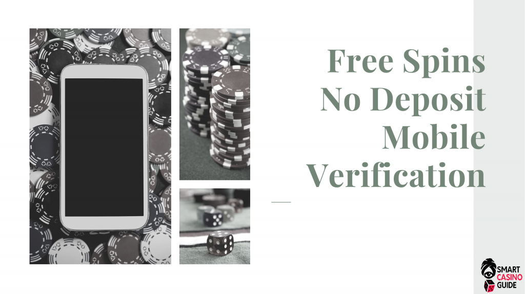 Free Spins No Deposit Mobile Verification - Mobile Phone, Chips &amp; Dice