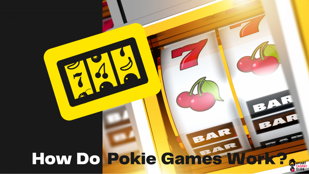 How Do Pokie Games Work? - 777 Pokie Machine