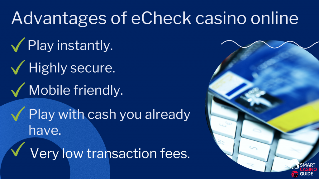 5 Advantages of eCheck casino online