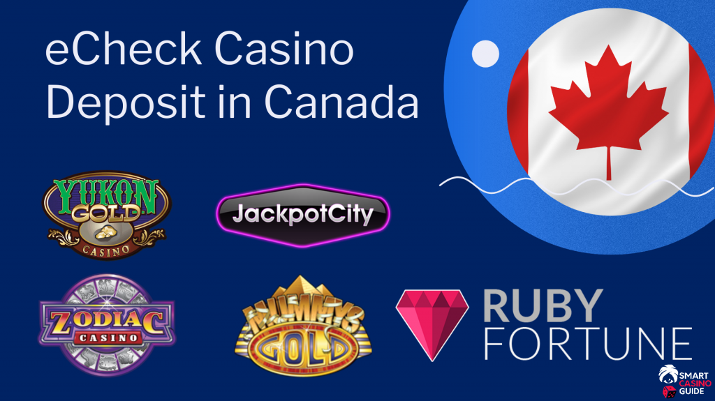 eCheck Online Casino Deposit in Canada with Casinos logos