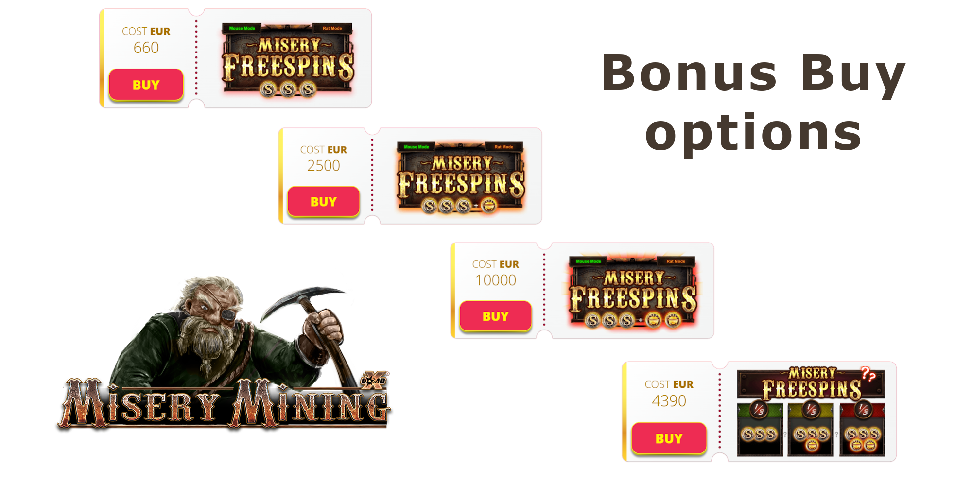 All Free Spins options available in Misery Mining Bonus Buy section