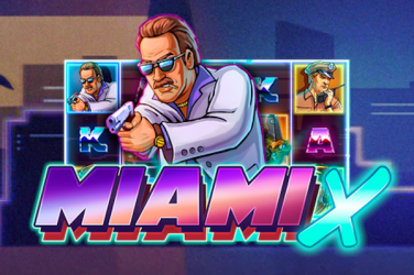 MiamiX slot review - Free play DEMO