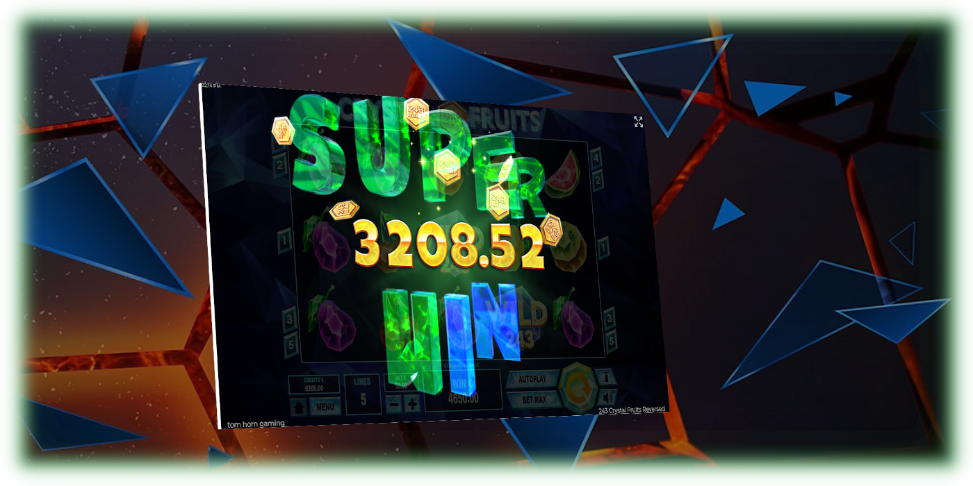 243 Crystal Fruits Reversed slot game Super Win - Big Win