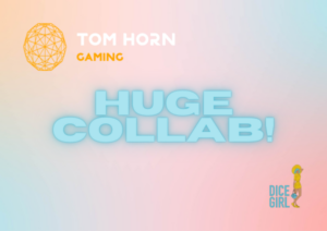 tom horn dicegirl scg collab