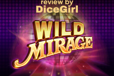 Wild Mirage by Tom Horn Gaming slot review by DiceGirl￼