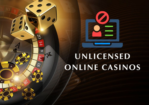 Unlicensed Online Casinos